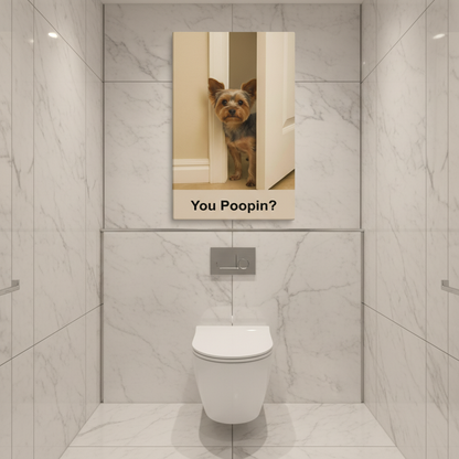 You Poopin? Yorkie Canvas Wrap