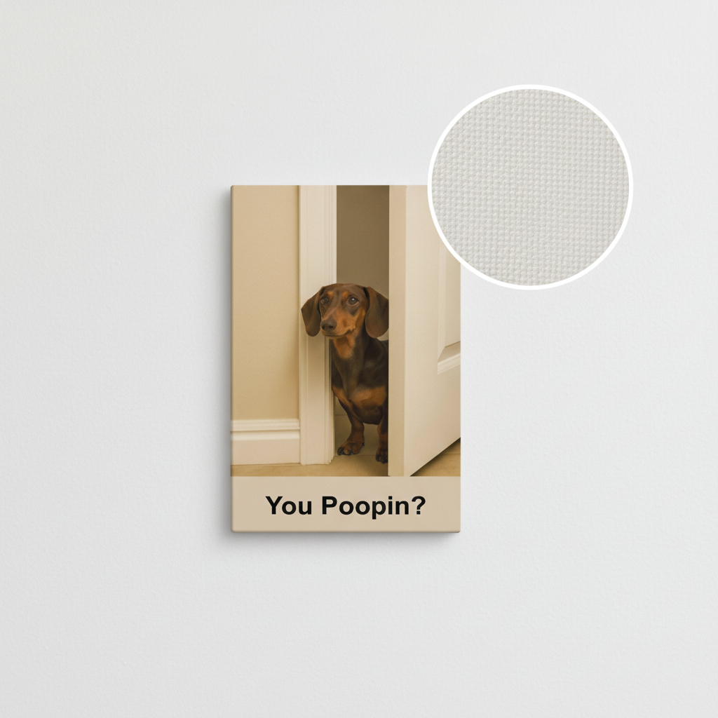 You Poopin? Dachshund Canvas Wrap